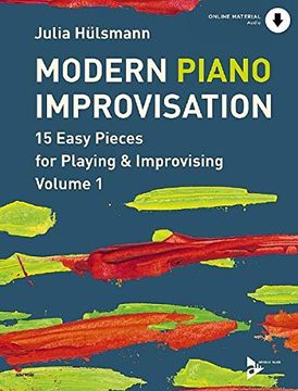 portada Modern Piano Improvisation: 15 Easy Pieces for Playing and Improvising (Advance Music) (en Inglés)