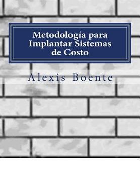 portada Metodología para Implantar Sistemas de Costo: Biblioteca del Economista