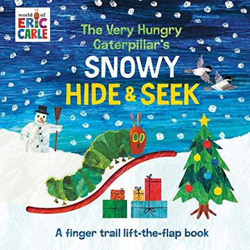 portada The Very Hungry Caterpillar's Snowy Hide & Seek: A Finger Trail Lift-The-Flap Book (World of Eric Carle) (en Inglés)