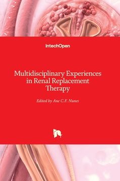 portada Multidisciplinary Experiences in Renal Replacement Therapy (en Inglés)