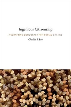 portada Ingenious Citizenship: Recrafting Democracy for Social Change