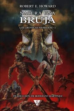 portada Nacerá una Bruja (Las Crónicas Nemedias) (in Spanish)