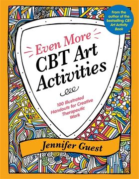 portada Even More CBT Art Activities: 100 Illustrated Handouts for Creative Therapeutic Work (en Inglés)