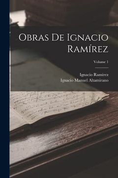 portada Obras de Ignacio Ramírez; Volume 1