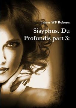 portada Sisyphus. Du Profundis part 3 (in English)