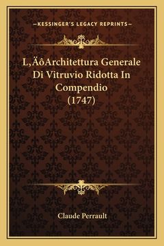 portada L'Architettura Generale Di Vitruvio Ridotta In Compendio (1747) (en Francés)