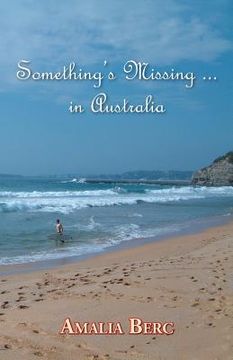 portada Something's Missing ... in Australia