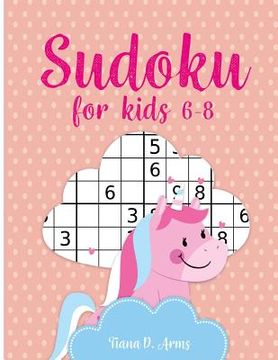portada Sudoku for kids 6-8: Puzzles & Games - Easy, Over 100+ Puzzles -: Large 8.5x11 inch Sudoku book