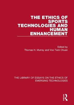 portada The Ethics of Sports Technologies and Human Enhancement (en Inglés)