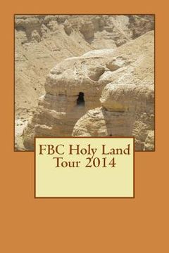 portada FBC Holy Land Tour 2014 (en Inglés)