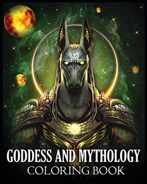 portada Goddess and Mythology Coloring Book: For Stress Relief & Relaxation (Fantasy Coloring) (en Inglés)