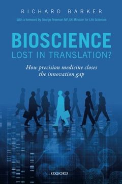 portada Bioscience - Lost in Translation?: How precision medicine closes the innovation gap