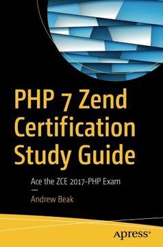 portada Php 7 Zend Certification Study Guide: Ace the zce 2017-Php Exam (en Inglés)