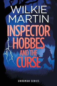 portada Inspector Hobbes and the Curse: (Unhuman II) Comedy Crime Fantasy - Large Print (in English)