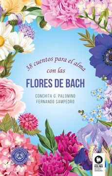 portada 38 Cuentos Para el Alma con las Flores de Bach