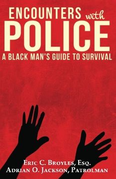 portada Encounters with Police: A Black Man's Guide to Survival (en Inglés)