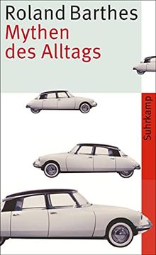 portada Mythen des Alltags: Vollständige Ausgabe (Suhrkamp Taschenbuch) (in German)