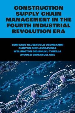 portada Construction Supply Chain Management in the Fourth Industrial Revolution era (en Inglés)