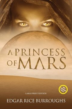 portada A Princess of Mars (Annotated, Large Print): Large Print Edition (en Inglés)