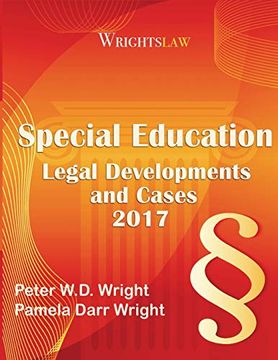 portada Wrightslaw: Special Education Legal Developments and Cases 2017 (en Inglés)