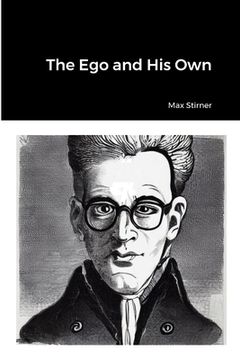 portada The Ego and His Own (en Inglés)