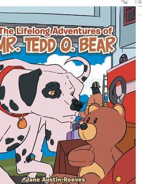 portada The Lifelong Adventures of Mr. Tedd O. Bear (en Inglés)