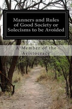 portada Manners and Rules of Good Society or Solecisms to be Avoided (en Inglés)