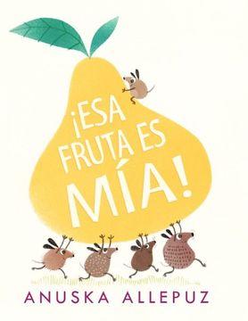 portada ¡esa Fruta Es Mía! (in Spanish)