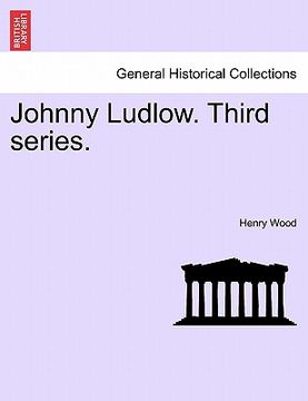 portada johnny ludlow. third series. (in English)