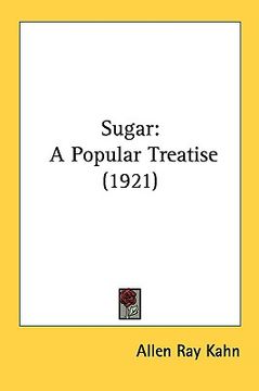 portada sugar: a popular treatise (1921) (en Inglés)