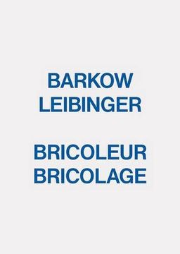 portada Bricoleur Bricolage: Barkow Leibinger
