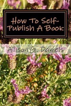 portada How To Self-Publish A Book (en Inglés)