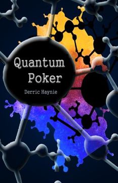 portada Quantum Poker: Summing Up Everything You will Ever Need to Know About Poker (en Inglés)