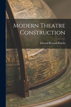 portada Modern Theatre Construction (en Inglés)