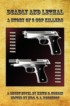 portada deadly and lethal - a story of 2 cop killers