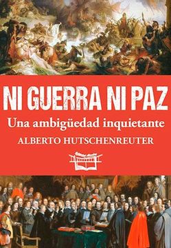 portada Ni Guerra ni paz una Ambiguedad Inquietante (in Spanish)