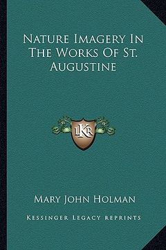portada nature imagery in the works of st. augustine (en Inglés)