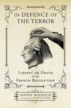 portada In Defence of the Terror: Liberty or Death in the French Revolution 