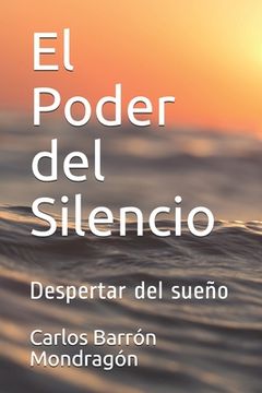 portada El Poder del Silencio: Despertar del Sueno (in Spanish)