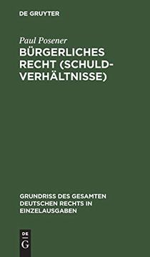portada Bürgerliches Recht: Schuldverhältnisse (Grundriß des Gesamten Deutschen Rechts in Einzelausgaben) (en Alemán)