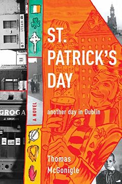 portada St. Patrick's Day: Another day in Dublin (Notre Dame Review Book Prize) (in English)