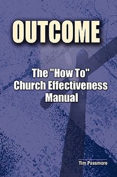 portada the outcome how to church effectiveness manual (en Inglés)