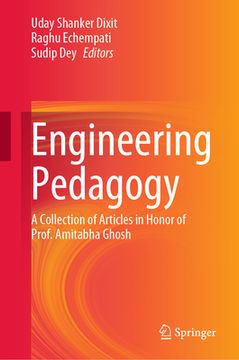 portada Engineering Pedagogy: A Collection of Articles in Honor of Prof. Amitabha Ghosh (en Inglés)