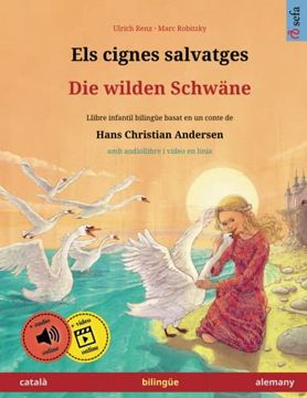 portada Els Cignes Salvatges - die Wilden Schwäne (Català - Alemany)