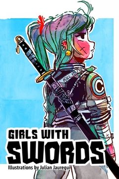 portada Girls with Swords - Illustrations (en Inglés)