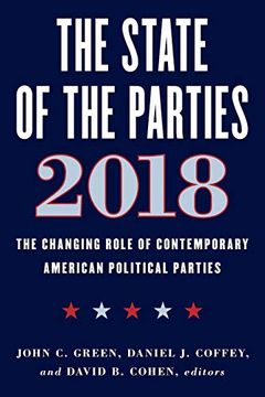 portada State of the Parties 2018: The Changing Role of Contemporary American Political Parties (in English)