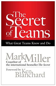portada The Secret of Teams: What Great Teams Know and do (in English)