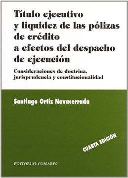 portada Titulo ejecutivo y liquidez de laspolizas de credito a efectos del despacho de ejecucion (in Spanish)