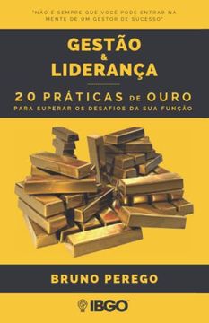portada Gestão & Liderança: 20 práticas de ouro para superar os desafios da sua função (en Portugués)