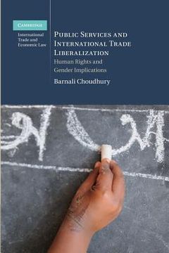 portada Public Services and International Trade Liberalization (Cambridge International Trade and Economic Law) (en Inglés)
